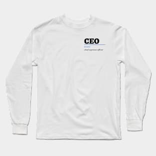 Chief Espresso Officer Long Sleeve T-Shirt